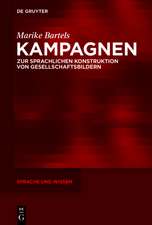 Kampagnen: Zur sprachlichen Konstruktion von Gesellschaftsbildern