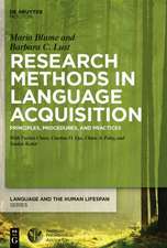 Research Methods in Language Acquisition – Principles, Procedures, and Practices