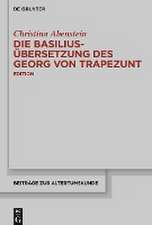 Die Basilius-Übersetzung des Georg von Trapezunt: Edition