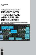 Insight into Theoretical and Applied Informatics: Introduction to information technologies and computer science