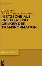 Nietzsche als Kritiker und Denker der Transformation