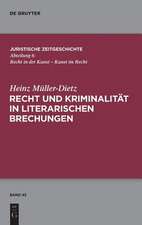 Recht und Literatur in literarischen Brechungen