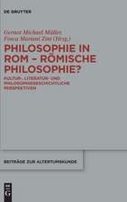 Philosophie in Rom - Römische Philosophie?