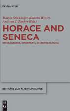 Horace and Seneca