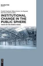 Institutional Change in the Public Sphere