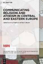 Communicating Religion and Atheism in Central and Eastern Europe