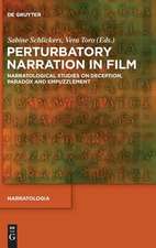 Perturbatory Narration in Film