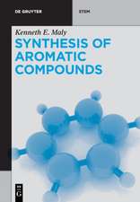 Maly, K: Synthesis of Aromatic Compounds