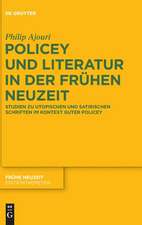 Policey und Literatur in der Frühen Neuzeit