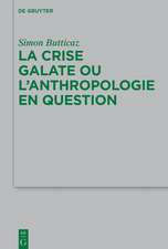 La crise galate ou l'anthropologie en question