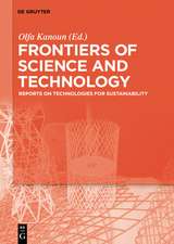 Frontiers of Science and Technology