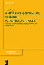 Reetz, K: Andreas Gryphius: Mumiae Wratislavienses