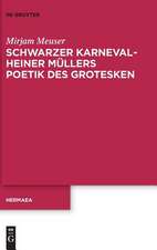 Schwarzer Karneval - Heiner Müllers Poetik des Grotesken