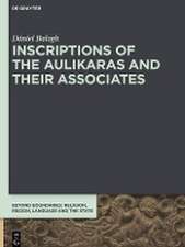 Inscriptions of the Aulikaras and Their Associates