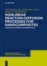 Nonlinear Reaction-Diffusion Processes for Nanocomposites