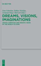 Dreams, Visions, Imaginations