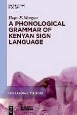 Morgan, H: Phonological Grammar of Kenyan Sign Language