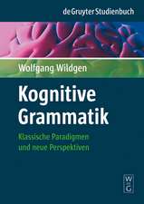 Kognitive Grammatik: Klassische Paradigmen und neue Perspektiven