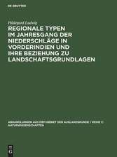 Regionale Typen im Jahresgang der Niederschläge in Vorderindien und ihre Beziehung zu Landschaftsgrundlagen