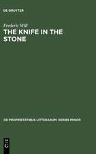 The Knife in the Stone: Essays in Literary Theory