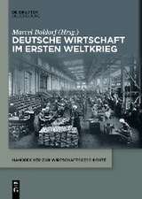 Deutsche Wirtschaft im Ersten Weltkrieg