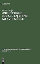 Une réforme locale en Chine au XVIe siècle: Hai Rui à Chun'an, 1558 - 1562