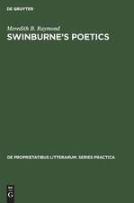 Swinburne's poetics: theory and practice