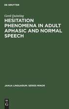 Hesitation phenomena in adult aphasic and normal speech