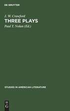 Three plays