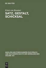 Satz, Gestalt, Schicksal: Untersuchungen über die Struktur in der Dichtung Kleists