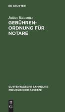 Gebührenordnung für Notare: vom 28. Oktober 1922 (GS. 404) ; nebst den einschlägigen Vorschriften des Preußischen Gerichtskostengesetzes vom 28. Oktober 1922 (GS. 363) ...