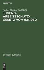 Jugendarbeitsschutzgesetz: vom 9.8.1960 ; Handkommentar