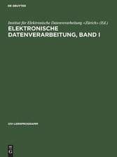 Elektronische Datenverarbeitung : ein PU-Lehrgang mit Steuertexten für Manager, Sachbearbeiter, EDV-Fachleute, Studenten, Allgemein-Interessierte: Band 1