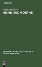 Heine und Goethe