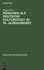 München als deutsche Kulturstadt im 19. Jahrhundert