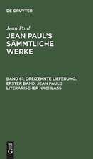 Jean Paul's literarischer Nachlaß ; Bd. 1: aus: [Sämmtliche Werke] Jean Paul's sämmtliche Werke, Bd. 61