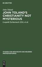 John Toland's Christianity not mysterious: 1696