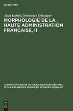 Le système administratif: aus: Morphologie de la haute administration française, 2