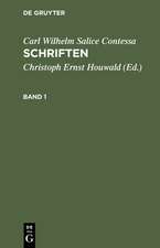 Carl Wilhelm Salice Contessa: Schriften. Band 1