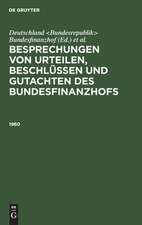 Besprechungen von Urteilen, Beschlüssen und Gutachten des Bundesfinanzhofs: 1961