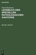 Lehrbuch der speziellen pathologischen Anatomie: Erg.-Bd. 1, Hälfte 1