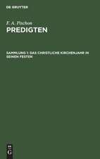 Das christliche Kirchenjahr in seinen Festen: aus: Predigten, Sammlung 1