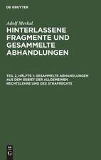 Hinterlassene Fragmente und gesammelte Abhandlungen: Teil 2, Hälfte 1