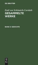 Gedichte: aus: Gesammelte Werke, Bd. 3
