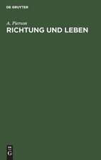 Richtung und Leben