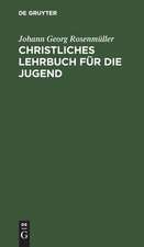 Christliches Lehrbuch für die Jugend