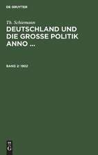 Deutschland und die große Politik anno 1902