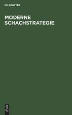 Moderne Schachstrategie