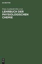 Lehrbuch der physiologischen Chemie