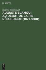 Auguste Blanqui au début de la IIIe République (1871 - 1880): dernière prison et ultimes combats